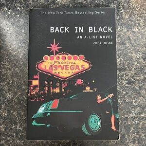 Back in Black: An A-List Novel By: Zoey Dean 2005 Paperback Fiction Book #5